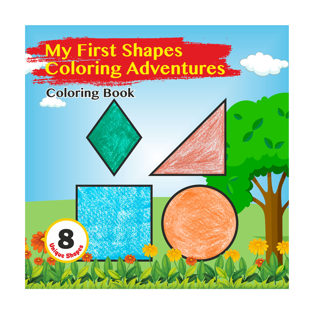 My First Shapes Coloring Adventures - Coloring Book